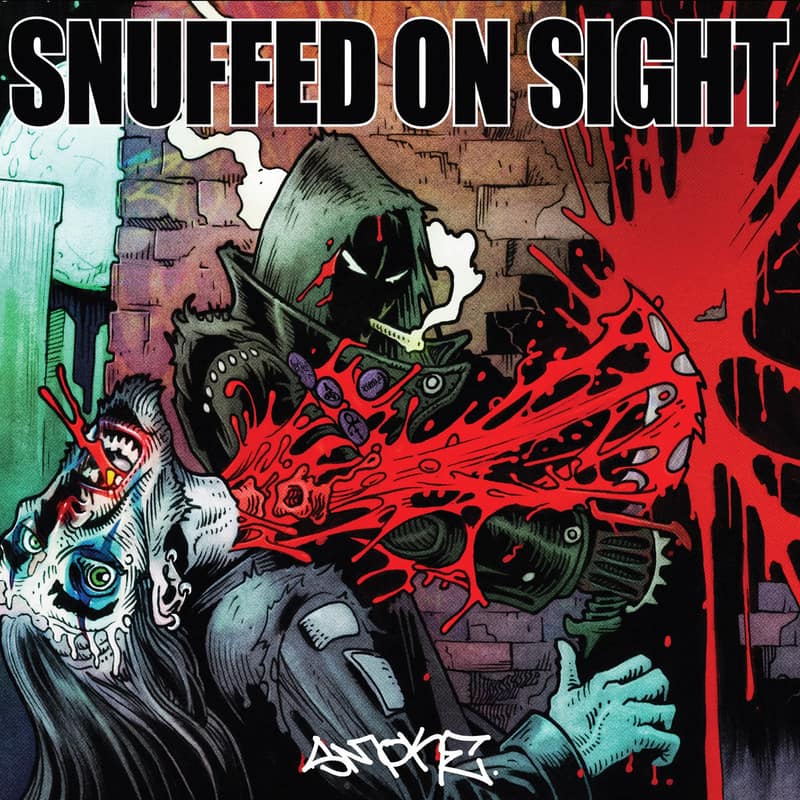 Snuffed on Sight