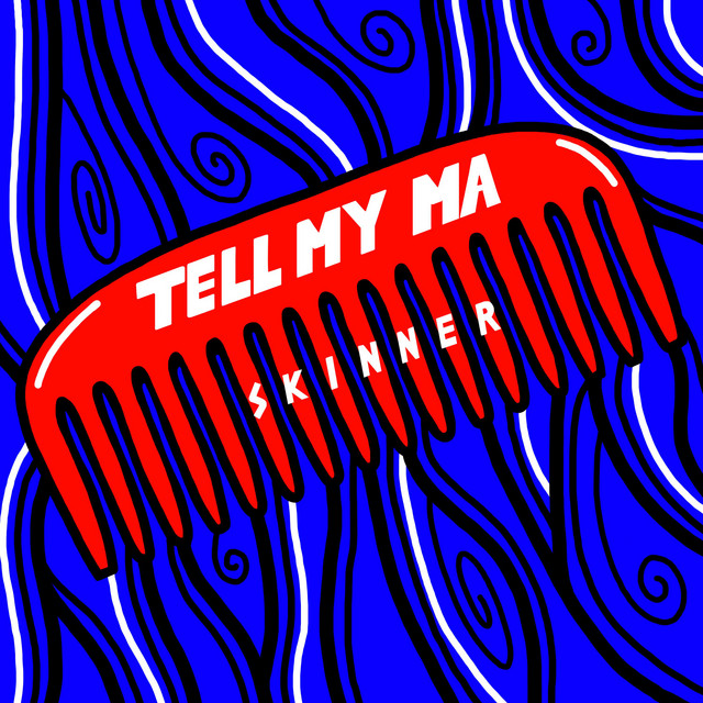 Tell My Ma
