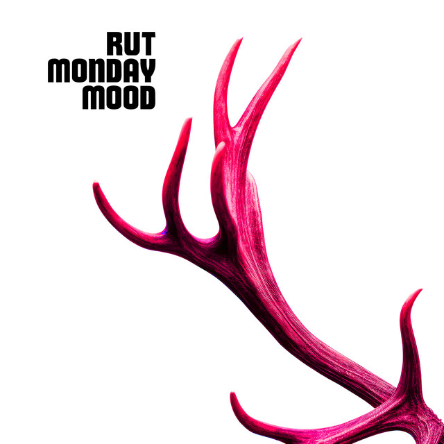 RUT MONDAY MOOD