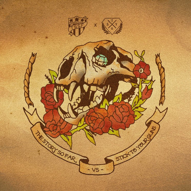 The Story So Far / Stick To Your Guns
