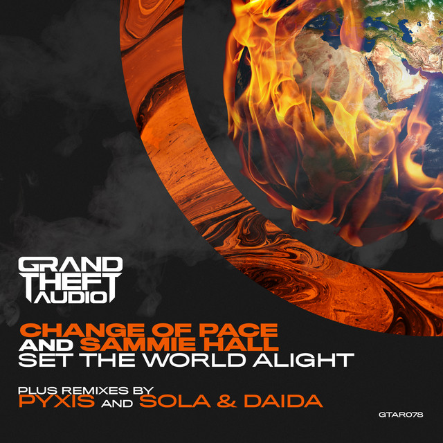 Set The World Alight (pyxis Remix)