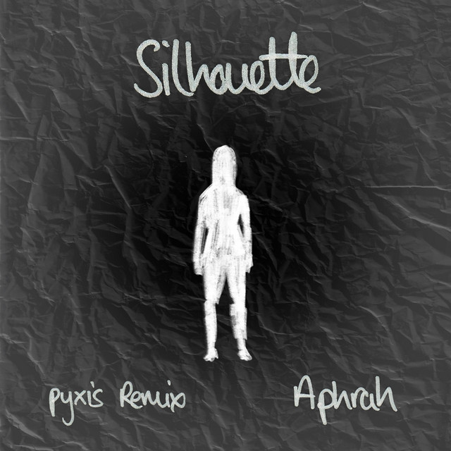 Silhouette (pyxis Remix)