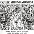 Crushers Killers Destroyers 2