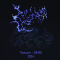 Tlakuani - Demo 2024