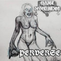 PERVERSE