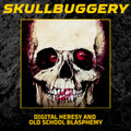 Digital Heresy and Old School Blasphemy