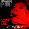 Gore and PerVersion 2