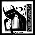Strange Smiles